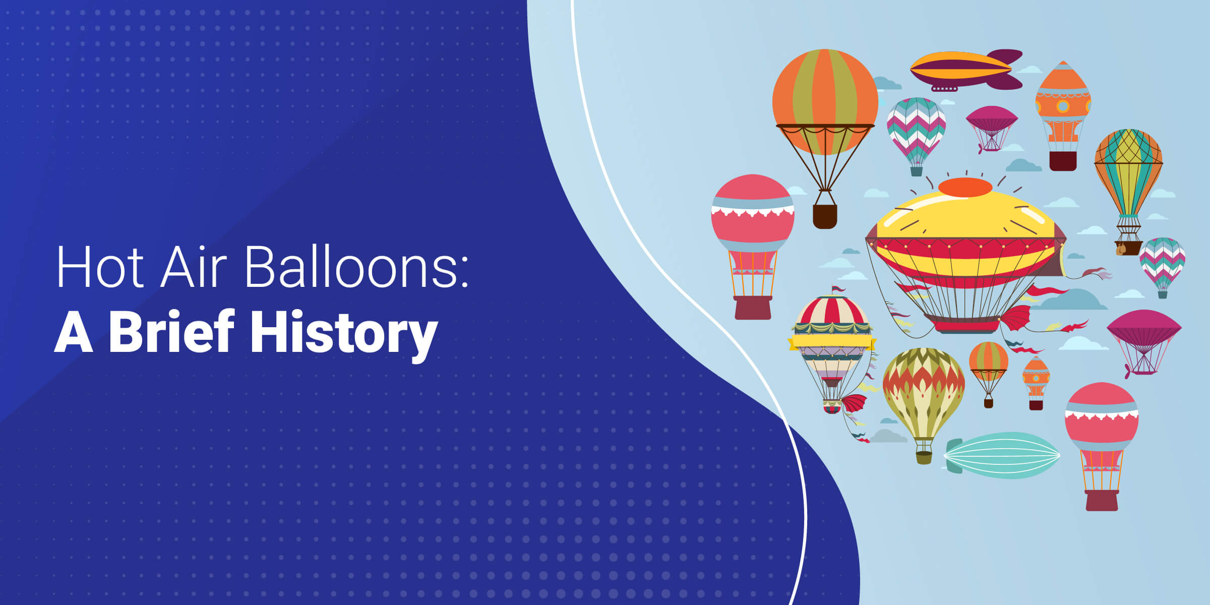 Hot Air Balloon A Brief History